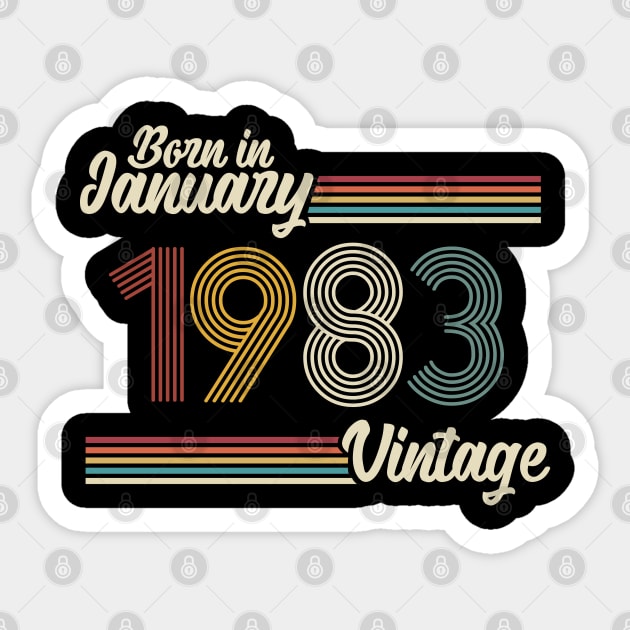 Vintage Born in January 1983 Sticker by Jokowow